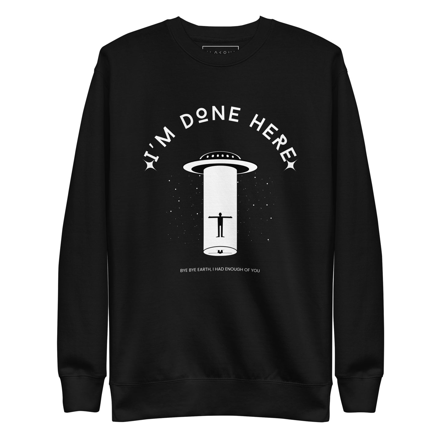 I'm Done Here Unisex Fleece Sweatshirt - FLAKOUT